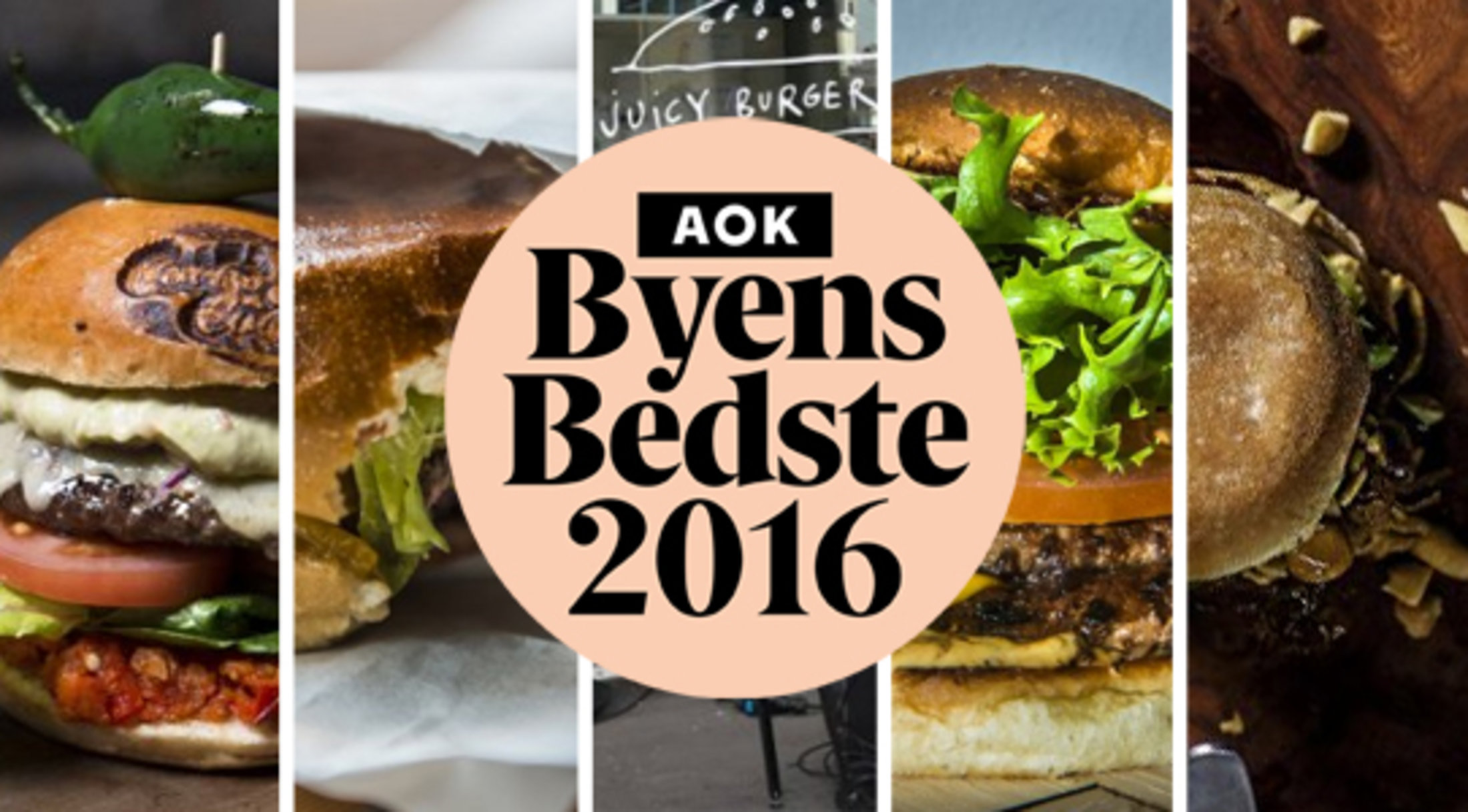 Byens Bedste Burger 2016: Tæt På De 5 Nominerede - Restaurant Og Café | AOK